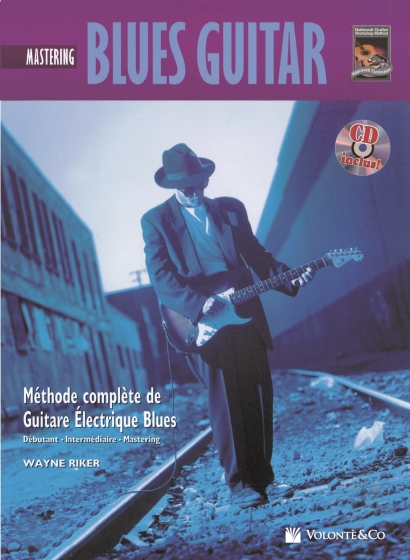 Cubierta de Blues Guitar Mastering , de Wayne Riker