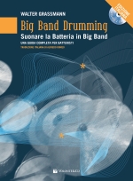 BIG BAND DRUMMING - Suonare la batteria in big band (Edizione Italiana con 2 CD)