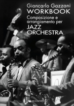 Workbook: composizione e arrangiamento per jazz orchestra