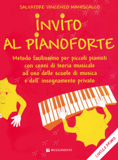 INVITO AL PIANOFORTE - LIVELLO PRIMO