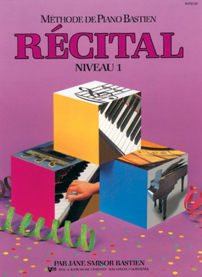 Méthode de Piano Bastien - Récital Niveau 1