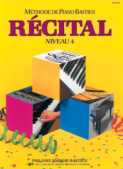 Méthode de Piano Bastien - Récital Niveau 4