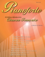 Couverture de Pianoforte - 10 Célèbres Melodies de la Chanson Française, de Franco Concina