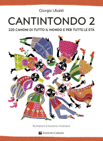 CANTINTONDO 2 - 225 CANONI DI TUTTO IL MONDO E PER TUTTE LE ETÀ