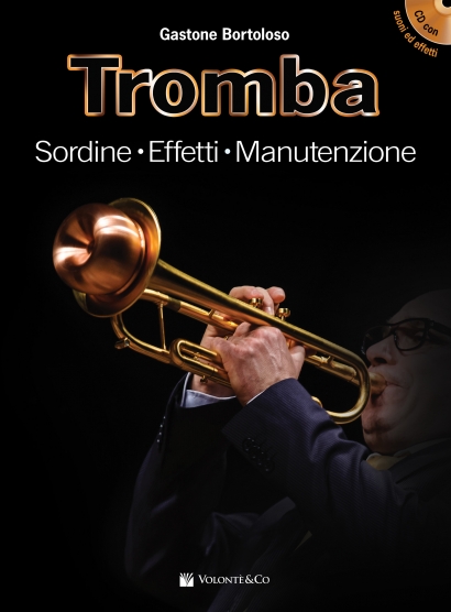 Tromba - Sordine, Effetti, Manutenzione