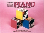 Méthode de Piano Bastien - Piano Niveau Preparatoire