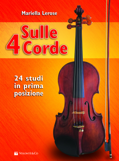 SULLE 4 CORDE - 24 STUDI IN PRIMA POSIZIONE PER VIOLINO