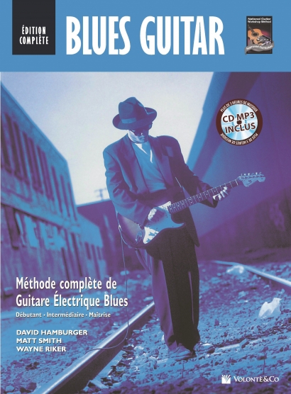 Cubierta de Blues Guitar Édition Complète, de David Hamburger, Matt Smith, Wayne Riker
