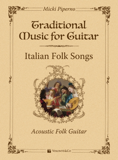 TRADITIONAL MUSIC FOR GUITAR ITALIAN FOLK SONGS