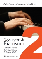 Documenti di Pianismo 2 - L’universo sonoro dell’Opus Triplex di Roman Vlad